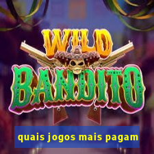 quais jogos mais pagam